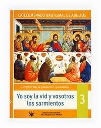 Yo soy la vid y vosotros los sarmientos | 9788428822374 | Delegación Diocesana de Catequesis de Madrid,