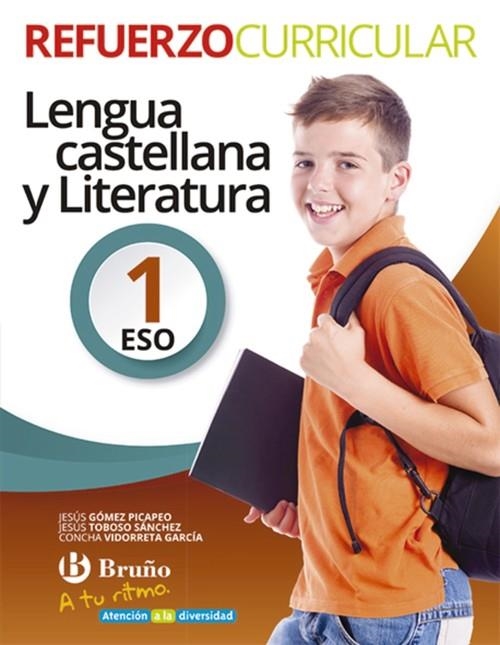 A TU RITMO REFUERZO CURRICULAR LENGUA CASTELLANA Y LITERATURA 1 ESO | 9788469617076 | GÓMEZ PICAPEO, JESÚS;TOBOSO SÁNCHEZ, JESÚS;VIDORRETA GARCÍA, CONCHA