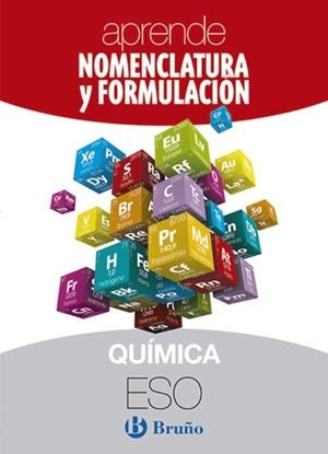 APRENDE NOMENCLATURA Y FORMULACIÓN QUÍMICA ESO | 9788469617038 | JIMÉNEZ PRIETO, RAFAEL;TORRES VERDUGO, PASTORA Mª