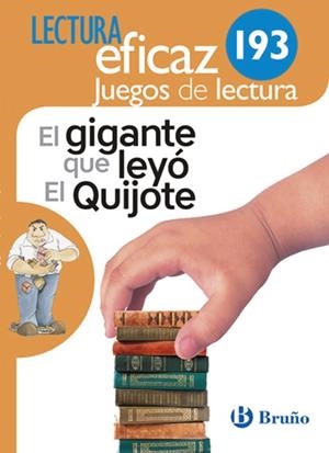 EL GIGANTE QUE LEYÓ EL QUIJOTE JUEGO DE LECTURA | 9788469616055 | EQUIPO DE LECTURA EFICAZ