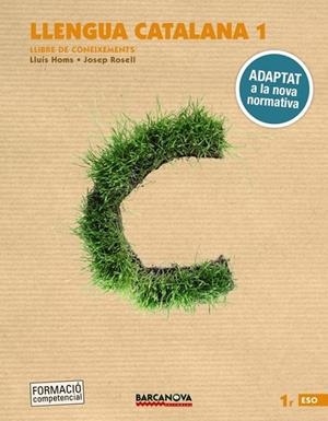 LLENGUA CATALANA 1R ESO. LLIBRE DE CONEIXEMENTS | 9788448946715 | HOMS, LLUÍS;ROSELL, JOSEP