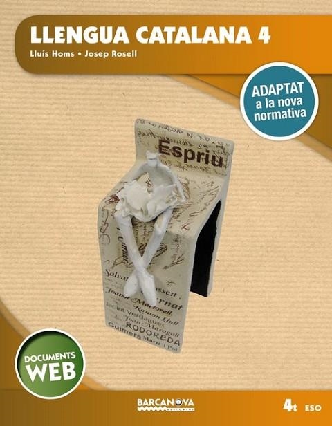 LLENGUA CATALANA 4T ESO. DOCUMENTS WEB | 9788448941307 | HOMS, LLUÍS;ROSELL, JOSEP