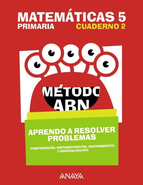 MATEMÁTICAS 5. MÉTODO ABN. APRENDO A RESOLVER PROBLEMAS 2. | 9788469843802 | MONTSERRAT, ROSA MARIA