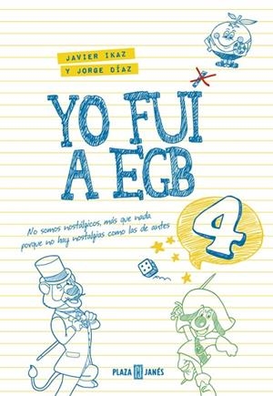 YO FUI A EGB 4 | 9788401017612 | Jorge Díaz/Javier Ikaz