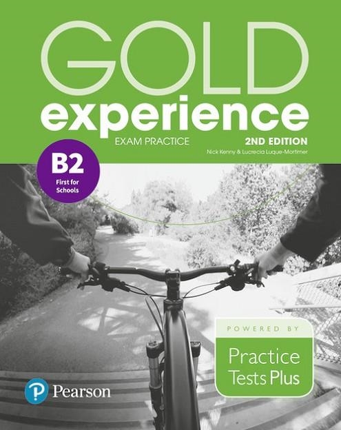 GOLD EXPERIENCE 2E EXAM PRACTICE: CAMBRIDGE ENGLISH FIRST FOR SCHOOLS (B2) | 9781292195193 | NICK KENNY, LUCRECIA LUQUE-MORTIMER