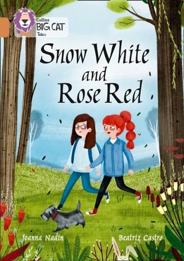 SNOW WHITE AND ROSE RED : BAND 12/COPPER | 9780008179298 | JOANNA NADIN