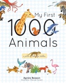 MY FIRST 1000 ANIMALS | 9781770857964 | AGNES BRESSON
