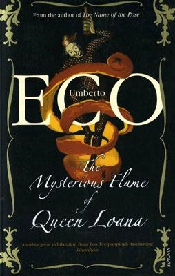 MYSTERIOUS FLAME OF QUEEN LOANA | 9780099481379 | UMBERTO ECO