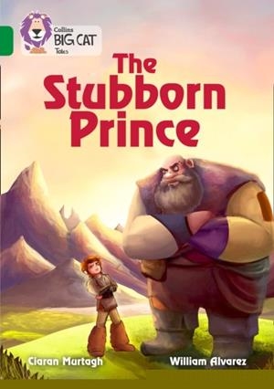 THE STUBBORN PRINCE : BAND 15/EMERALD | 9780008179434 | CIARAN MURTAGH