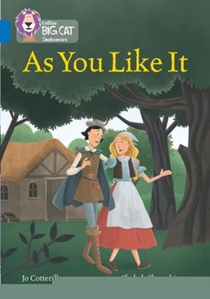 AS YOU LIKE IT : BAND 16/SAPPHIRE | 9780008179465 | JO COTTERILL