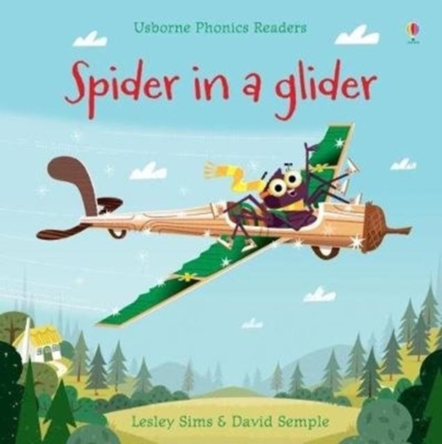 SPIDER IN A GLIDER | 9781474922104 | LESLEY SIMS