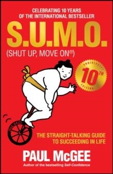 S.U.M.O (SHUT UP, MOVE ON) | 9780857086228 | PAUL MCGEE