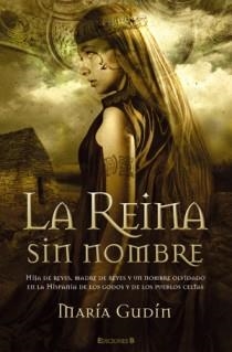 LA REINA SIN NOMBRE | 9788466629362 | Gudin Rodriguez, Maria