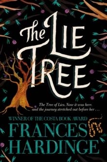 THE LIE TREE | 9781509868162 | FRANCES HARDINGE