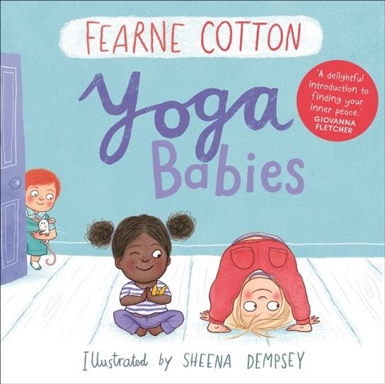 YOGA BABIES | 9781783446599 | FEARNE COTTON