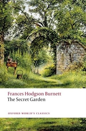 THE SECRET GARDEN | 9780199588220 | FRANCES HODGSON BURNETT
