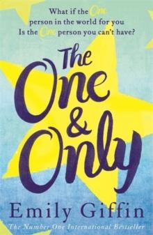 THE ONE AND ONLY | 9781444799019 | EMILY GIFFIN