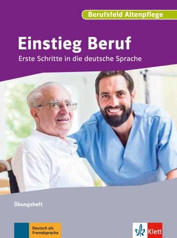EINSTIEG BERUF UBUNGSHEFT (BERUFSFELD ALTENPFLEGE) | 9783126761697