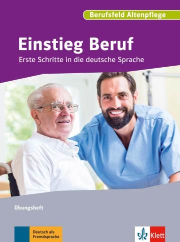 EINSTIEG BERUF UBUNGSHEFT (BERUFSFELD ALTENPFLEGE) | 9783126761697