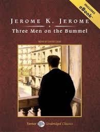 THREE MEN ON THE BUMMEL AUDIOBOOK | 9781400161232 | JEROME K JEROME