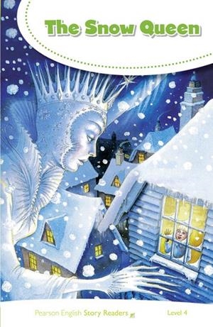 THE SNOW QUEEN  - STORY READER LEVEL 4 | 9781292240190