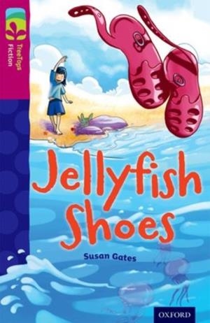 OXFORD READING TREE TREETOPS FICTION: LEVEL 10 MORE PACK A: JELLYFISH SHOES | 9780198447238