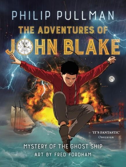 THE ADVENTURES OF JOHN BLAKE - MYSTERY OF THE GHOS | 9781788450591 | PHILIP PULLMAN