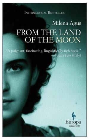FROM THE LAND OF THE MOON | 9781609450014 | MILENA AGUS