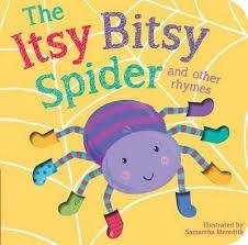 ITSY BITSY SPIDER AND OTHER RHYMES | 9781589255500 | TALES TIGER