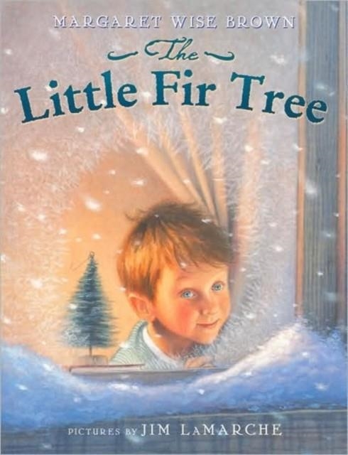 THE LITTLE FIR TREE | 9780064435291 | MARGARET WISE BROWN