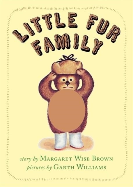 LITTLE FUR FAMILY  | 9780060759605 | MARGARET WISE BROWN
