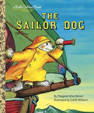 THE SAILOR DOG | 9780307001436 | MARGARET WISE BROWN