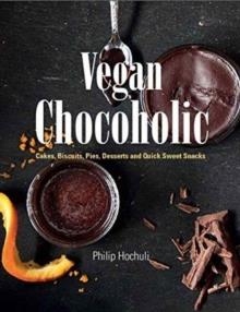 VEGAN CHOCOHOLIC | 9781910690321 | PHILIP HOCHULI