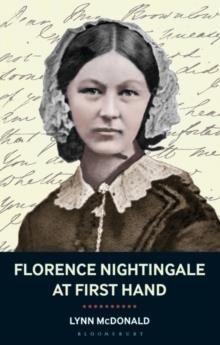 FLORENCE NIGHTINGALE AT FIRST HAND | 9781441132550 | LYNN MCDONALD