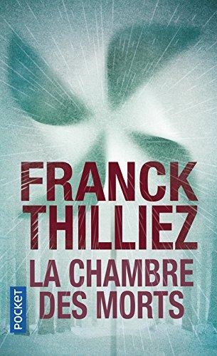 LE CHAMBRE DES MORTS | 9782266205016 | FRANCK THILLIEZ