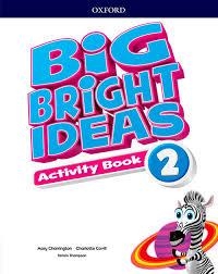 BIG BRIGHT IDEAS 2 ACTIVITY BOOK | 9780194109482