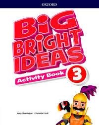 BIG BRIGHT IDEAS 3 ACTIVITY BOOK | 9780194109598