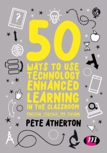 50 WAYS TO USE TECHNOLOGY | 9781526424150 | PETER ATHERTON