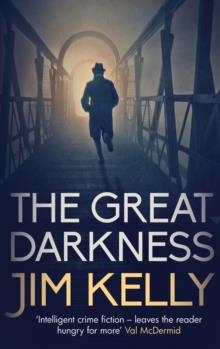 THE GREAT DARKNESS | 9780749022921 | JIM KELLY