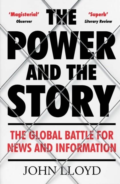 THE POWER AND THE STORY | 9781782393627 | JOHN LLOYD