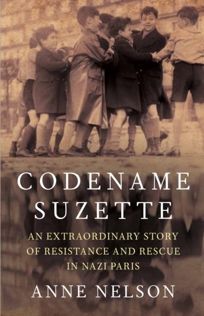 CODENAME SUZETTE | 9781925266832 | ANNE NELSON