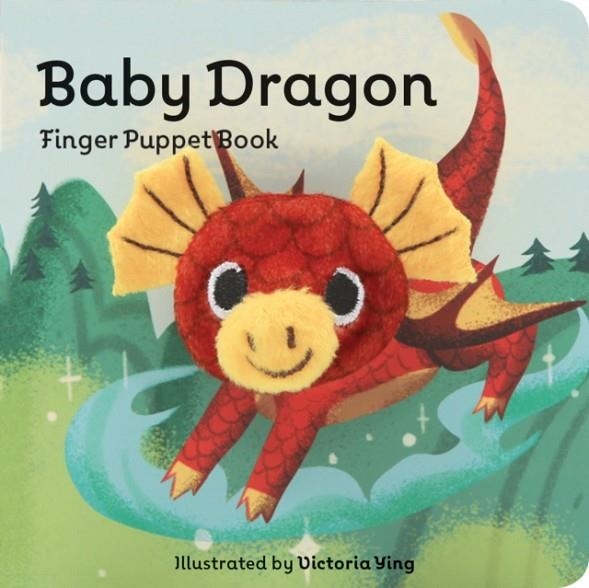 BABY DRAGON: FINGER PUPPET BOOK | 9781452170770 | ILLUSTRATED BY VICTORIA YING
