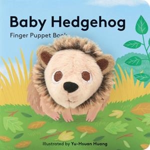 BABY HEDGEHOG: FINGER PUPPET BOOK | 9781452163765 | YU-HSUAN HUANG