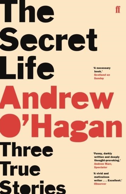 THE SECRET LIFE | 9780571335862 | ANDREW O'HAGAN