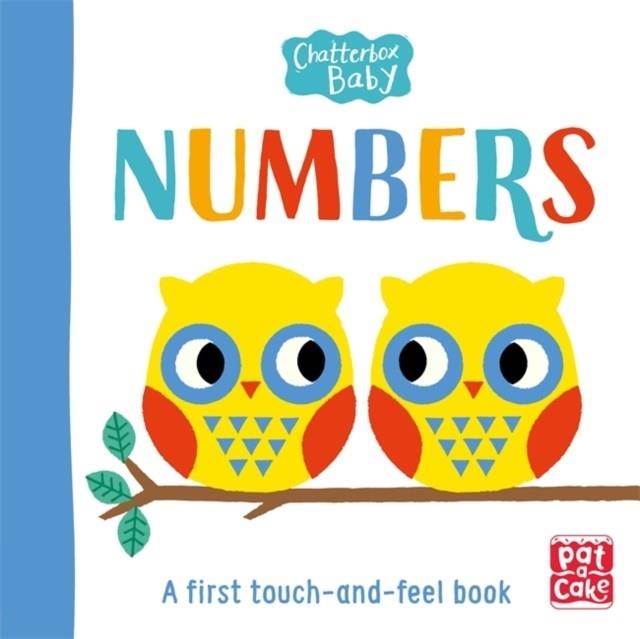 CHATTERBOX BABY: NUMBERS | 9781526380890 | PAT-A-CAKE