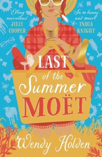 LAST OF THE SUMMER MOET | 9781784977603 | WENDY HOLDEN