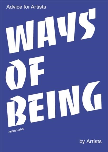 WAYS OF BEING | 9781786273079 | JAMES CAHILL