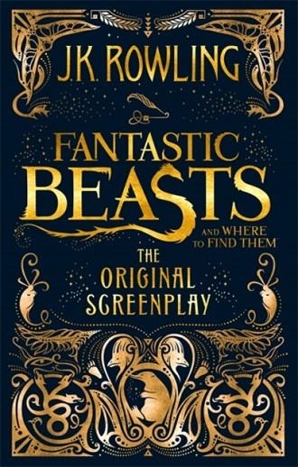 FANTASTIC BEASTS AND WHERE TO FIND THEM | 9780751574951 | J K ROWLING
