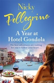 A YEAR AT HOTEL GONDOLA | 9781409167686 | NICKY PELLEGRINO