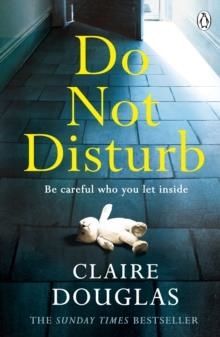 DO NOT DISTURB | 9780718187903 | CLAIRE DOUGLAS